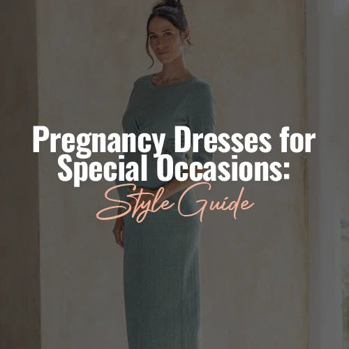 Pregnancy Dresses for Special Occasions: Style Guide
